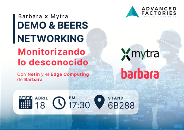 DEMO & BEERS. Monitorizando lo desconocido con Barbara y Mytra